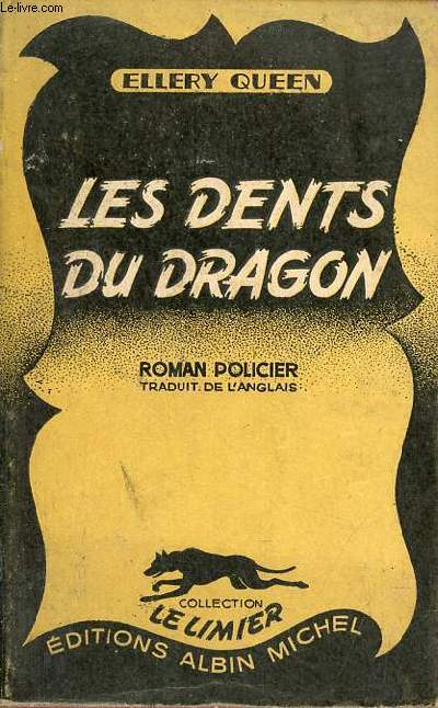 Les dents du dragon - Roman policier - Collection le Limier n1.