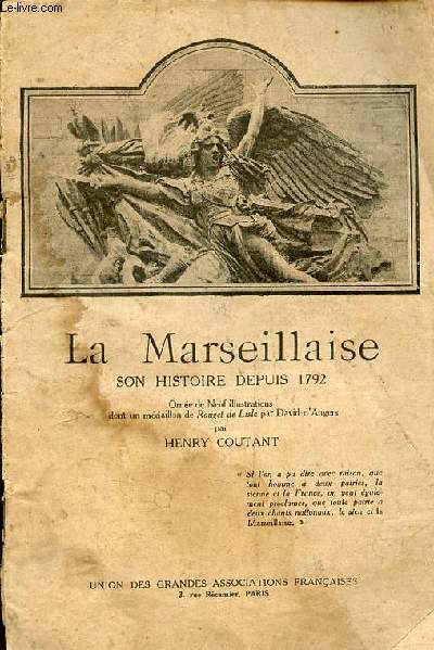 La Marseillaise son histoire depuis 1792.