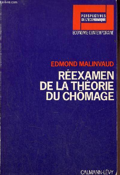 Rexamen de la thorie du chmage - Collection perspectives de l'conomique.
