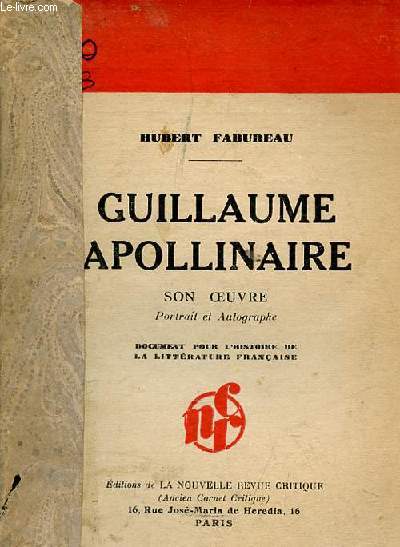 Guillaume Apollinaire son oeuvre .