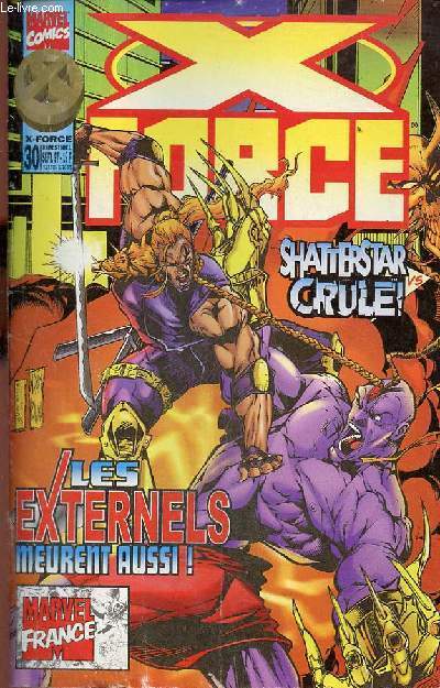 X-Force n30 septembre 1997 - X-Force reflets dans la nuit - X-Force bad girls - action mutante par Christian Grasse - X-Force les externels meurent aussi.
