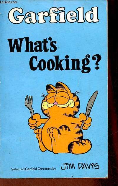 Garfield what's cooking ?