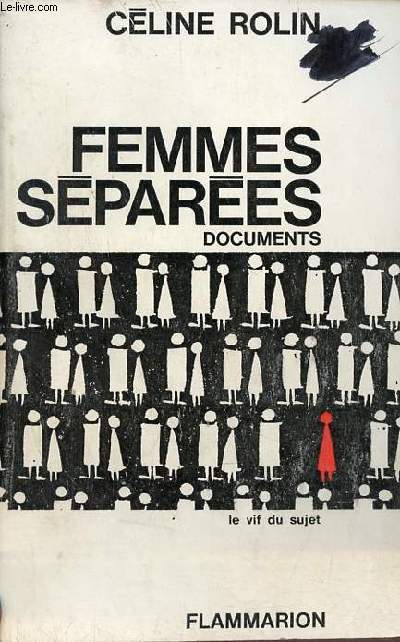 Femmes spares - documents - Collection le vif du sujet.