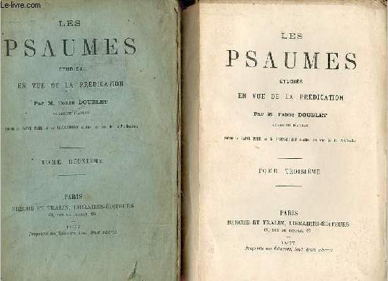 Les Psaumes tudis en vue de la prdication - En 2 tomes (2volumes) - Tome 2 + Tome 3.