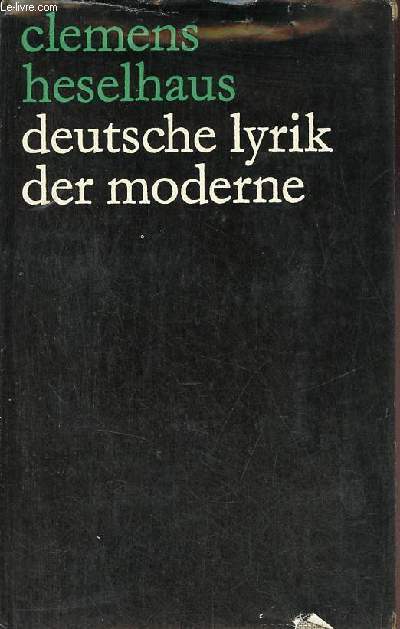 Deutsche Lyrik der Moderne von Nietzsche bis Yvan Goll - Die Rckkehr zur Bildlichkeit der Sprache.