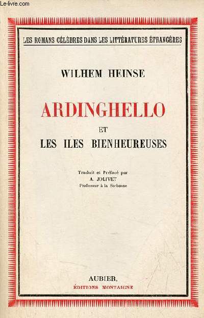 Ardinghello et les iles bienheureuses - Collection les romans clbres dans les littratures trangres.