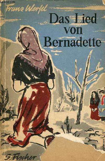 Das lied von Bernadette - roman.