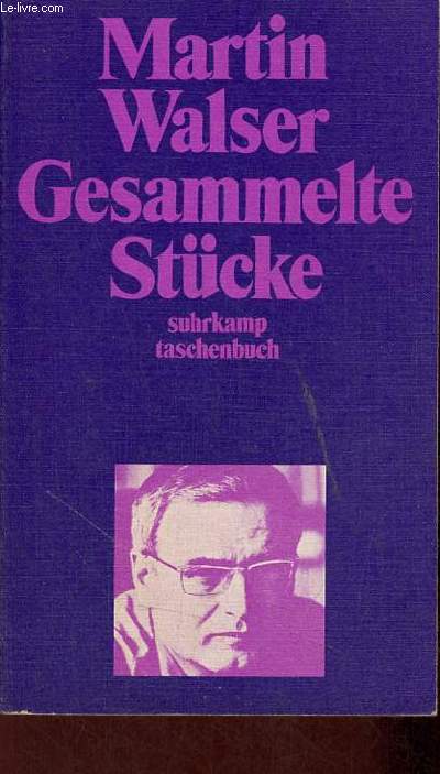 Gesammelte Stcke - Suhrkamp taschenbuch nr.6.