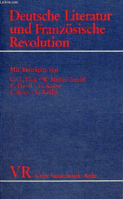Deutsche Literatur und Franzsische Revolution.