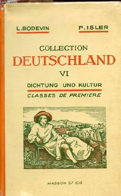 Dichtung und kultur - enseignement du second degr - Collection Deutschland VI - Classes de premire - 2e dition.