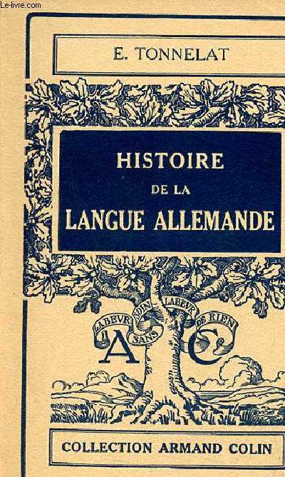 Histoire de la langue allemande - Collection Armand Colin n92.