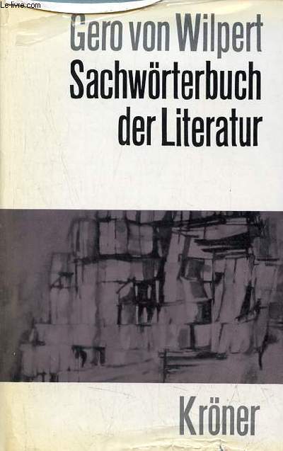 Sachwrterbuch der literatur - 5.verbesserte und erweiterte auflage - Krners taschenausgabe band 231.