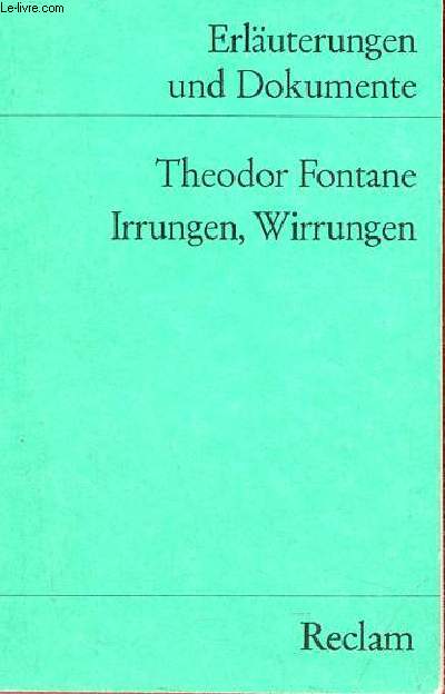 Erluterungen und Dokumente - Theodor Fontane Irrungen, Wirrungen - Universal-Bibliothek nr.8146 [2].