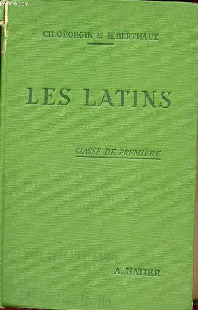 Les latins pages principales des auteurs du programme - Classe de premire - 6e dition.
