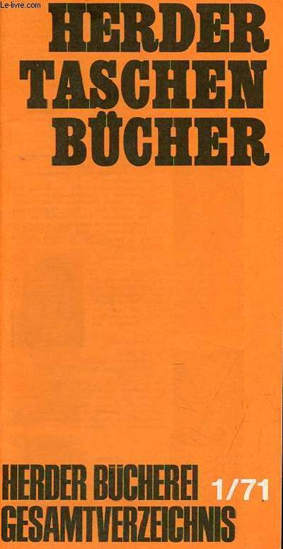 Herder Taschenbcher - Herder bcherei gesamtverzeichnis 1/71.