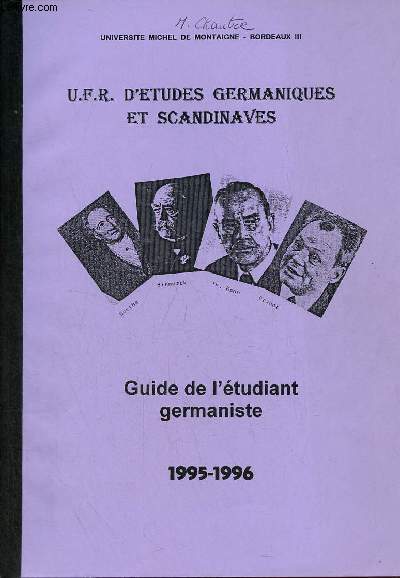 Universit Michel de Montaigne Bordeaux III - U.F.R. d'tudes germaniques et scandinaves - guide de l'tudiant germaniste 1995-1996.