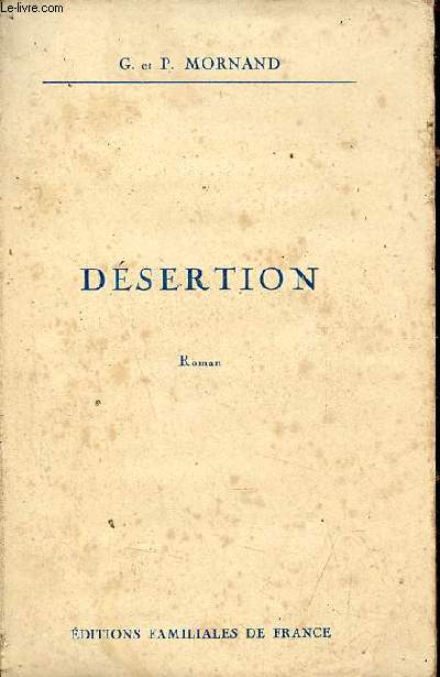 Dsertion - Collection les romans coeur et vie n8.