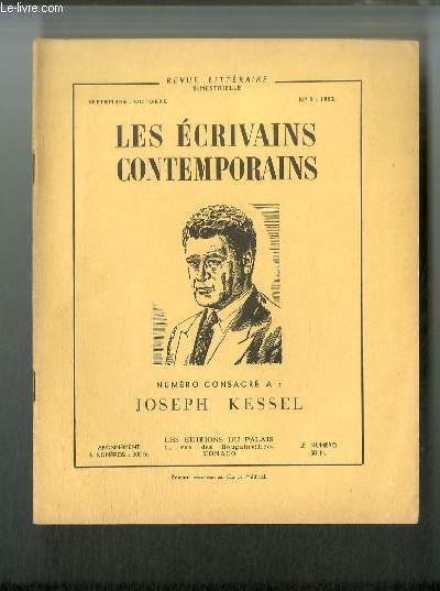Les crivains contemporains n 3 - Joseph Kessel par Philippe Hriat, L'quipage, Nuit de princes, Au grand Socco