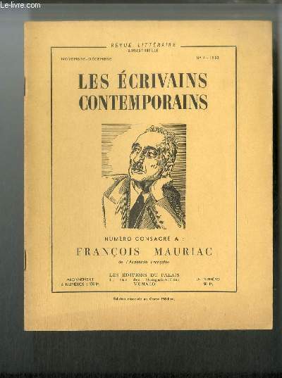 Les crivains contemporains n 4 - Franois Mauriac par Gilbert Sigaux, Le baiser au lpreux, L'affaire Favre-Bulle, Le sagouin
