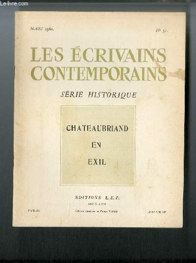 Les crivains contemporains Srie historique n 51 - Chateaubriand en exil par Jules Bertaut