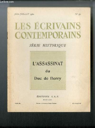 Les crivains contemporains Srie historique n 54 - L'assassinat du Duc de Berry par Ernest Fornairon