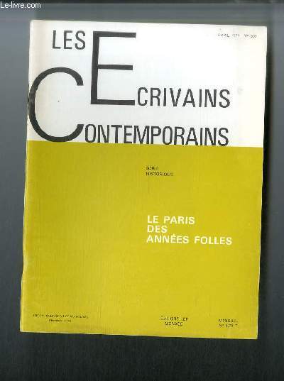 Les crivains contemporains Srie historique n 200 - Le Paris des annes folles par Jean Paul Crespelle