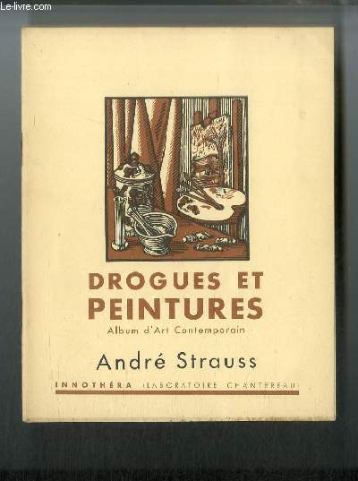 Drogues et peintures n 51 - Andr Strauss par Pierre Ladou, Rue a Douarnenez, Assise, la citadelle, Corte, Corse, Pont a Corte