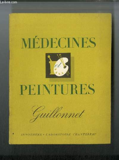 Mdecines et peintures n 62 - O.V.D. Guillonnet, par Georges Turpin