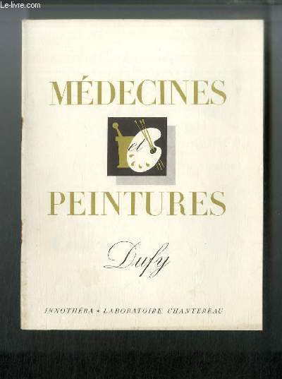Mdecines et peintures n 80 - Raoul Dufy, par Jacques Lassaigne