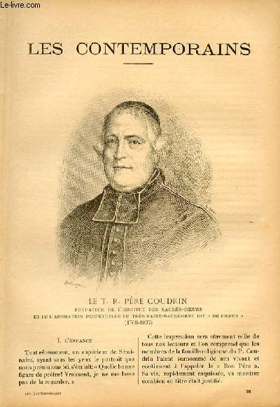 LE T.R. PERE COUDRIN, fondateur de l'institut des Sacrs Coeurs et de l'adoration perptuelle du trs Saint-Sacrement dit de Picpus (1768-1837). LES CONTEMPORAINS N28