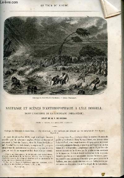 Le tour du monde - nouveau journal des voyages - livraison n084 - Naufrage et scnes d'anthropophagie  l'le Rosselll, dans l'archipel de la Louisiade (Mlansie), rcit de De Rochas (1858).
