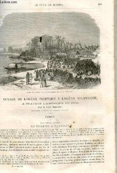 Le tour du monde - nouveau journal des voyages - livraison n243, 244, 245 et 246 - Voyage de l'ocan pacifique  l'ocan atlantique  travers l'Amrique du Sud par Paul Marcoy (1848-1860) - Prou.
