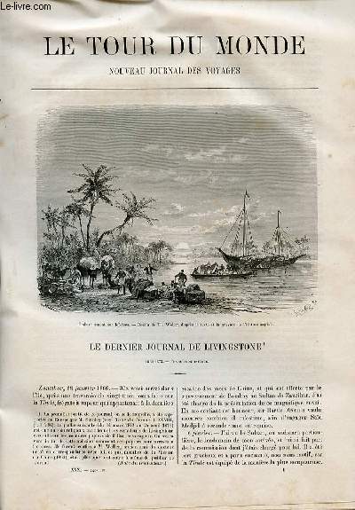 Le tour du monde - nouveau journal des voyages - livraison n756,757,758,759,760 et 761 - Le dernier journal de Livingstone (1866-1873).