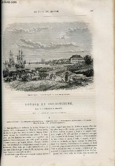 Le tour du monde - nouveau journal des voyages - livraison n779,780 et 781 - Voyage en Cochinchine par le docteur Morice (1872).