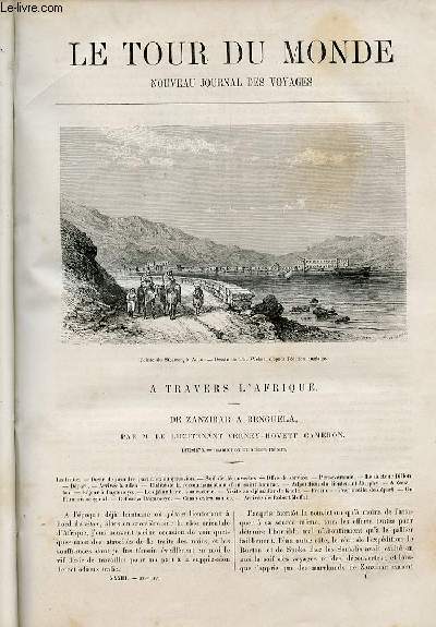 Le tour du monde - nouveau journal des voyages - livraison n835,836,837,838 et 839 - A travers l'Afrique - de Zanzibar  Benguela par le lieutenant Verney - Hovett Cameron (1872-1876).