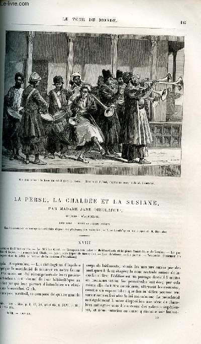 Le tour du monde - nouveau journal des voyages - livraisons n1209,1210,1211,1212 et 1213 - La Perse, la Chalde et la Susiane par Madame Jane Dieulafoy - 1881-1882.