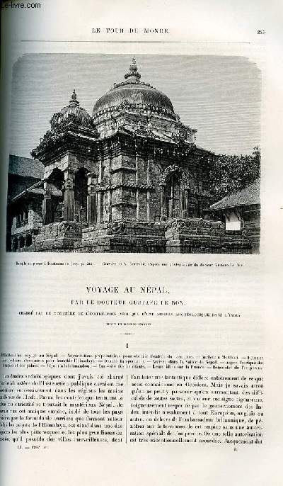 Le tour du monde - nouveau journal des voyages - livraison n1318,1319 et 1320 - Voyage au Npal par le docteur Gustave Le Bon,charg par le ministre de l'instruction publique d'une mission archologique dans l'Inde.