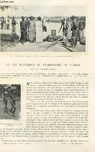Le tour du monde - journal des voyages - nouvelle srie- livraison n50, 51, 52 - La vie militaire au territoire du Tchad par un Ancien Spahi