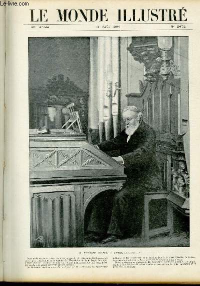 LE MONDE ILLUSTRE N2472 M. Alexandre Guilmant  l'orgue