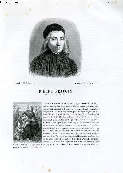 Biographie de Pierre Prugin (n en 1446 - mort en 1524) ; Ecole Italienne ; Sujets de Saintet ; Extrait du Tome 1 de l'Histoire des peintres de toutes les coles.
