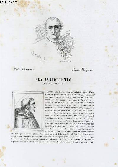 Biographie de Fra Bartolommeo (n en 1469 - mort en 1517) ; Ecole Florentine ; Sujet religieux ; Extrait du Tome 2 de l'Histoire des peintres de toutes les coles.