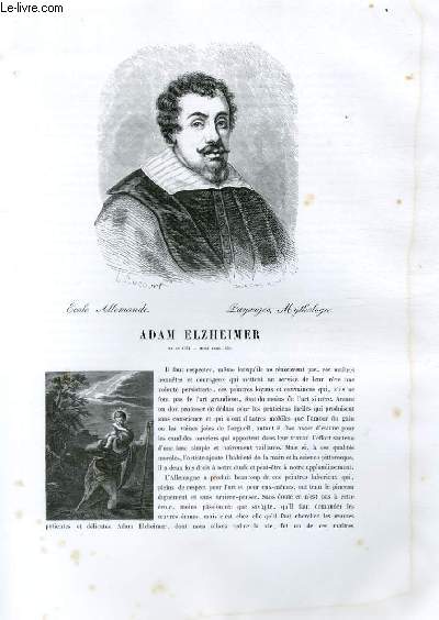 Biographie d'Adam Elzheimer (1574-1620) ; Ecole Allemande ; Paysages, Mythologie ; Extrait du Tome 8 de l'Histoire des peintres de toutes les coles.