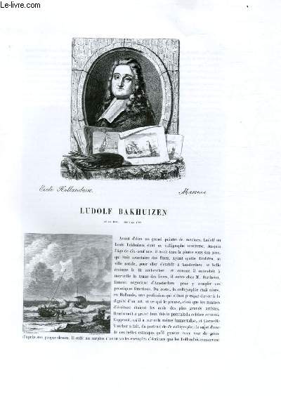 Biographie de Ludolf Bakhuizen (1631-1709) ; Ecole Hollandaise ; Marines ; Extrait du Tome 10 de l'Histoire des peintres de toutes les coles.