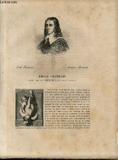 Biographie de Louis Testelin (1615-1655) et Henri Testelin (1616-1695) ; Ecole Franaise ; Histoire, Portraits ; Extrait du Tome 11 de l'Histoire des peintres de toutes les coles.