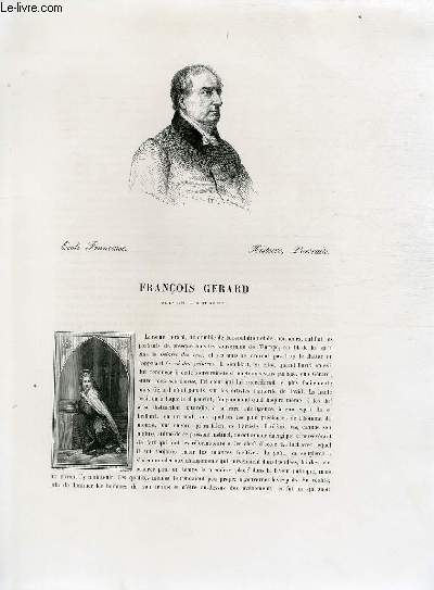 Biographie de Franois Grard (1770-1837) ; Histoire, Portraits ; Extrait du Tome 13 de l'Histoire des peintres de toutes les coles.