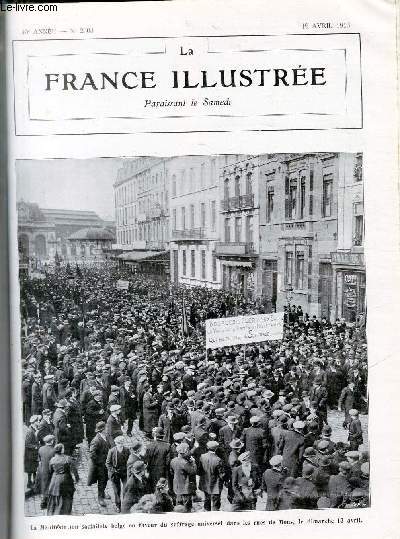 LA FRANCE ILLUSTREE N 2003 - La manifestation socialiste belge en faveur du suffrage universel dans les rues de Mons, le dimanche 13 avril.