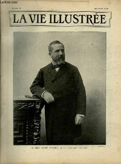 LA VIE ILLUSTREE N 19 M. Emile Loubet, Prsident de la Rpublique Franaise.