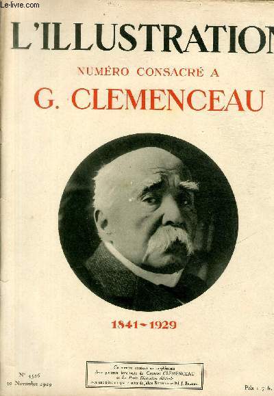 L'ILLUSTRATION JOURNAL UNIVERSEL N 4526 + hors-srie, Numro consacr  G.Clemenceau.