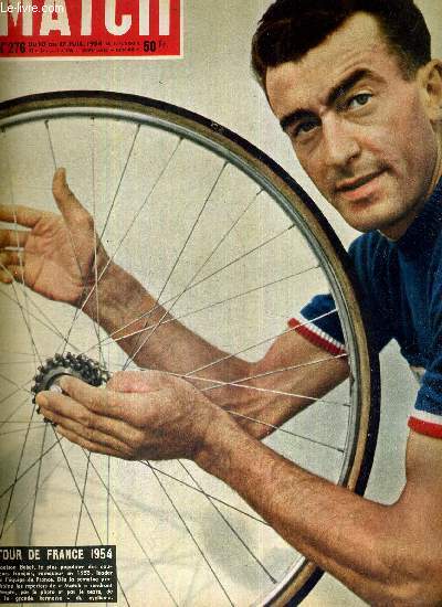 PARIS MATCH N 276 - Tour de France 54, Louison Bobet, le plus populaire des coureurs franais - nos reporters ont photographi le repli sur Hano - Churchill a ramen de Washington une mise en demeure pour la France ...