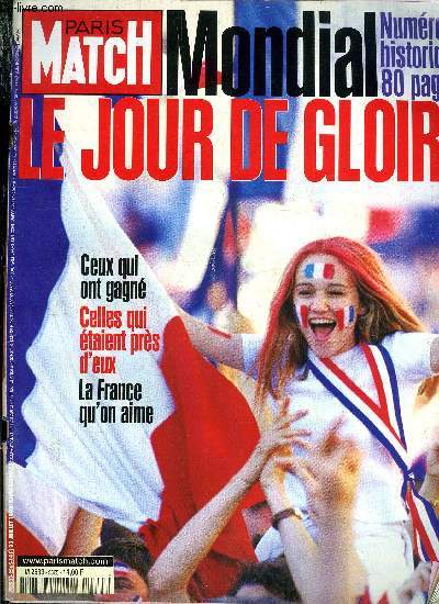 PARIS MATCH N 2565 - Viagra mania, 18 journalistes de Paris Match ont aval la pilule, Nous avons aim cette France qui gagne par Jacques Chirac, L'hymne aux couleurs, la France est championne du monde, 3-0 : grandiose, a Paris et dans tout le pays